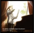 FullMetal Alchemist - Brotherhood - Ost 2